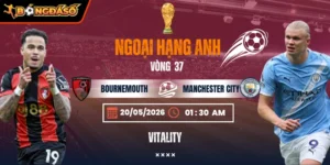 Soi Kèo Bournemouth Vs Manchester City 01h30 20/05 - Vòng 37 Ngoại Hạng Anh 4 bournemouth-vs-manchester-city-bds-20-5 (1)